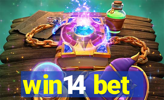 win14 bet